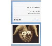 La raíz rota (Colección Cian)
