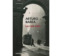 La raíz rota (Contemporánea)