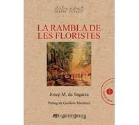 La Rambla De Les Floristes: Comèdia en tres actes: 9 (Textos a part (classic))
