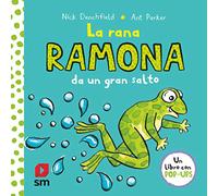 La Rana Ramona Da Un Gran Salto (el Pollo Pepe Y Sus Amigos)