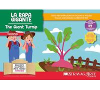 La rapa gigante. Storia kamishibai. Ediz. italiana e inglese. Con QR code per traduzioni (FR/DE/ES) e materiali didattici stampabili. Con burattini da ritagliare. Con flashcards (KamishiFiabe)