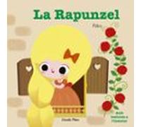La Rapunzel. Llibre Amb Textures