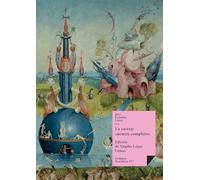 La rareza: cuentos completos de José Lezama Lima: Cuentos completos de José Lezama Lima: 337 (Narrativa)