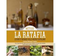 LA RATAFIA LICORS DHERBES DELS PAISOS CATALANS (METODE)