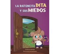 La ratoncita Dita y sus miedos