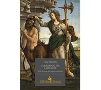 La razionalità latitante. Nulla di nuovo nel mondo occidentale (Narrativa)