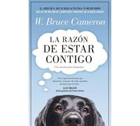 La razón de estar contigo 1 - La razón de estar contigo: La novela en la que se basó la película Tu mejor amigo (Best Seller | Ficción)