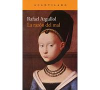 La razón del mal (Narrativa del Acantilado)