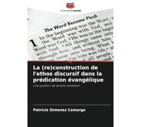 La (re)construction de l'ethos discursif dans la prédication évangélique: une question de double médiation