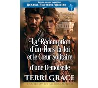 La Rédemption d'un Hors-a-loi et le Cœur Solitaire: Édition en gros caractères (Les Demoiselles de Sunray Ranch Édition en gros caractères)