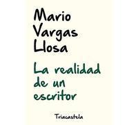 La realidad de un escritor: Edición de José Lázaro: 6 (Colección Humanidades)