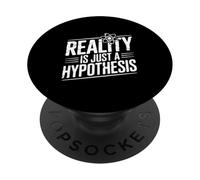 La Realidad es Solo una hipótesis Ciencia Divertida PopSockets PopGrip Adhesivo