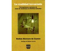 La Realidad Inventada : Percepciones Y Proceso De Toma De Decisio Nes