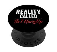 La Realidad llamó así Que colgé Adolescente PopSockets PopGrip Adhesivo