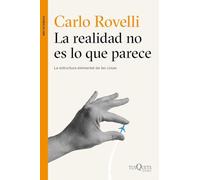 La Realidad No Es Lo Que Parece