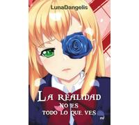 La realidad no es todo lo que ves: 2 (4You2)