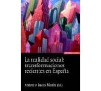 La Realidad Social: Transformaciones Recientes En España