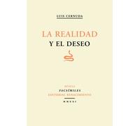 LA REALIDAD Y EL DESEO | Cernuda Luis