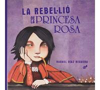 La rebel·lió de la princesa rosa (Trampantojo)