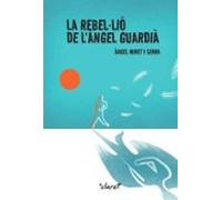 La rebel·lió de l'àngel guardià