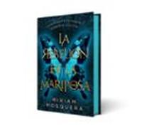 La rebelión de la mariposa (edición cantos tintados)