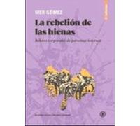 la rebelión de las hienas (2ª ed. revisada)