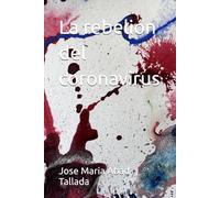 La rebelión del coronavirus