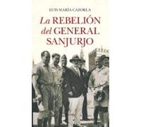 La Rebelión Del General Sanjurjo