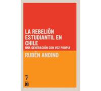 La Rebelión Estudiantil en Chile: Una generación con voz propia
