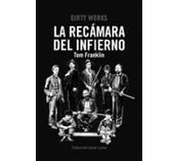 La Recámara Del Infierno