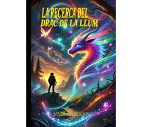 La recerca del drac de la llum