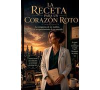 La receta para un corazón roto