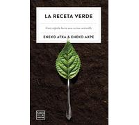 La receta verde: Guía rápida hacia una cocina sostenible (Ensayo)