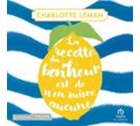 La Recette Du Bonheur Est De N'en Suivre Aucune