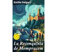 La Reconquista De Mompracem (ebook)