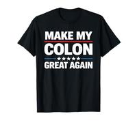 La recuperación Divertida de la cirugía de Colon Hace Que mi Colon vuelva a ser Genial Camiseta