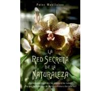 La Red Secreta De La Naturaleza (ebook)
