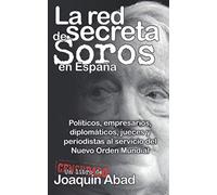 La Red Secreta de Soros en España