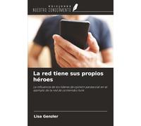 La red tiene sus propios héroes: La influencia de los líderes de opinión parasocial en el ejemplo de la red de contenidos funk