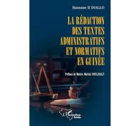 La rédaction des textes administratifs et normatifs en Guinée