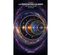 La Rédéfinition Calibrée : Volume 2: Les poupées Russes de l'Univers