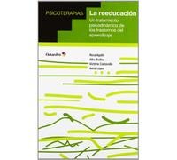 La reeducación: Un tratamiento psicodinámico de los trastornos del aprendizaje: 6 (Psicoterapias)