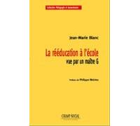 La Rééducation À Lécole Vue Par Un Maître G (ebook)