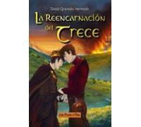 La Reencarnación Del Trece