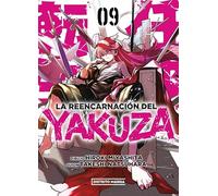 La reencarnación del yakuza 9 (Seinen)