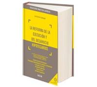 La Reforma De La Ejecucion Y El Desahucio Hipotecarios. Ley 1/201 3 De