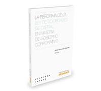 La reforma de la Ley de Sociedades de Capital en materia de Gobierno Corporativo
