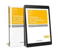 LA REFORMA DEL ARTÍCULO 49 DE LA CONSTITUCIÓN ESPAÑOLA (Gran Tratado)