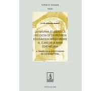 La Reforma Eclesiastica I Religiosa De La Provincia