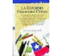 La Reforma Educacional Chilena